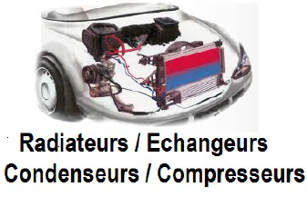 Radiateurs / Echangeurs / Condenseurs / Compresseurs